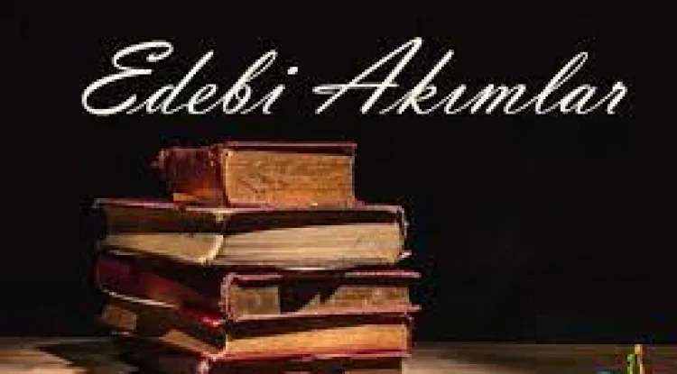 Edebi Akımlar