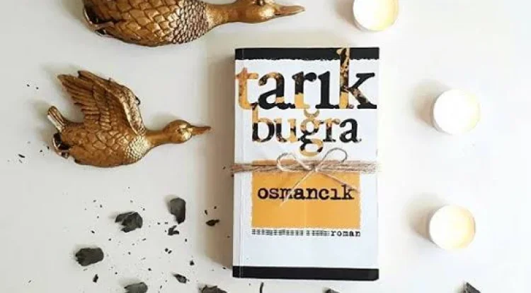 Osmancık - TARIK BUĞRA (Kitap Özeti)