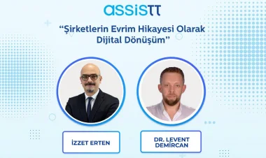Şirketlerin Evrim Hikayesi Olarak Dijital Dönüşüm