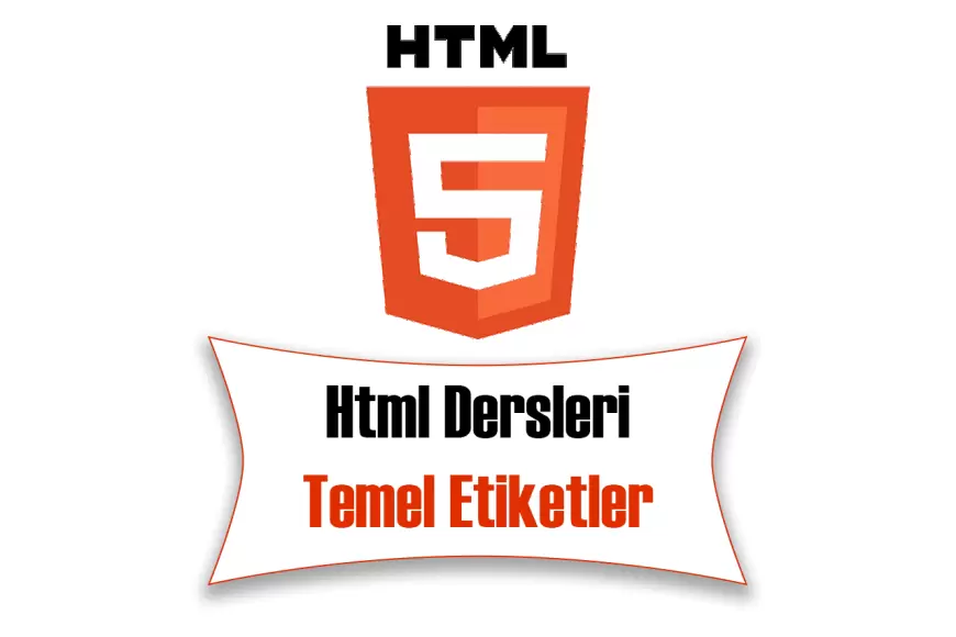 HTML Etiketleri: İçerik Yapısını Şekillendirmek