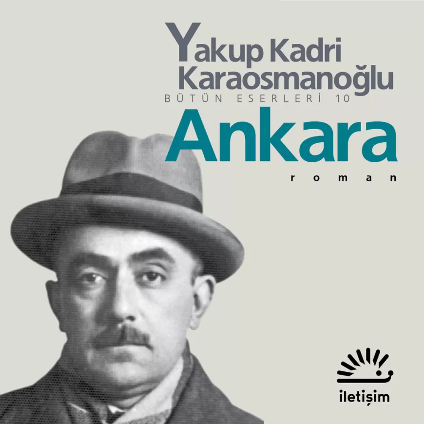 Ankara - Yakup Kadri KARAOSMANOĞLU (Kitap Özeti)
